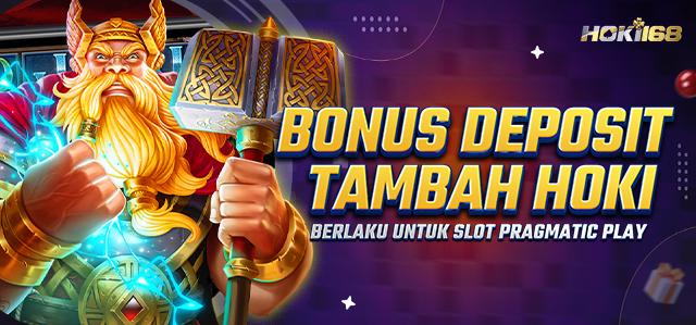 BONUS DEPOSIT TAMBAH HOKI