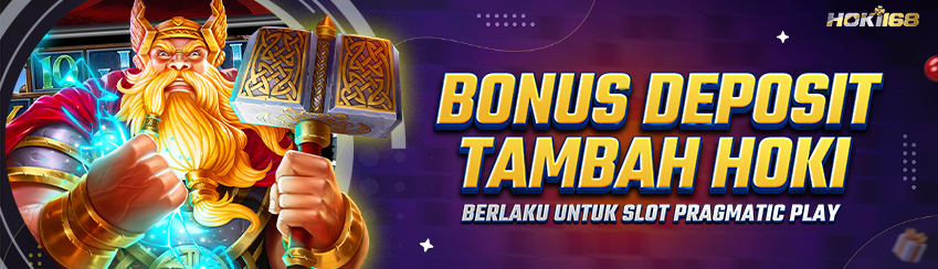 BONUS DEPOSIT TAMBAH HOKI